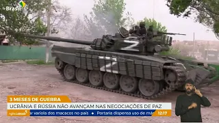 Guerra na Ucrânia completa três meses, sem perspectivas de acordo