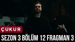 Çukur 3.Sezon 12.Bölüm 3.Fragman