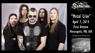 Sabaton - "Metal Crüe" - Minneapolis, MN - April 7, 2014 (HD)