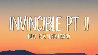 DEAF KEV - Invincible Pt. II (Lyrics) ft. Sendi Hoxha