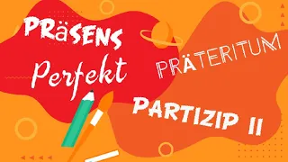 Термины на P: Perfekt, Präsens, Präteritum, Partizip II -  легко разобраться!