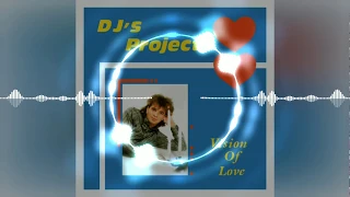 DJ's Project - Vision of Love (Radio Edit) (Download)