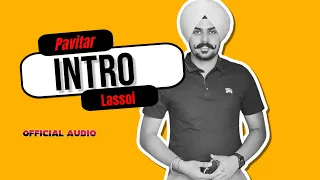 Intro - Pavitar Lassoi | Byg Byrd | Latest Punjabi Songs 20223| New Punjabi Songs 2023