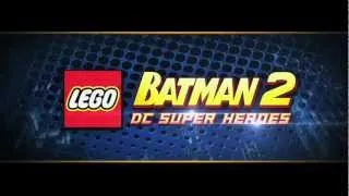 LEGO Batman 2 DC Super Heroes First Look Trailer