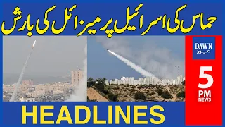 Hamas Fire Missiles On Israeli Cities | 5 PM Dawn News Headlines | 27-10-23