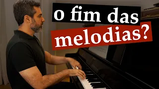 Músicas sem melodia: a música moderna matou a melodia?