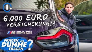 Fragen und DUMME Fragen zum BMW M240i xDrive