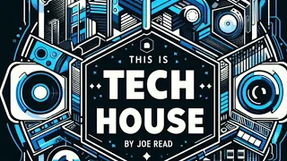 This Is Tech House 2024.(JOE-READ)