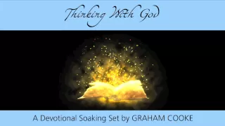 Thinking With God by Graham Cooke