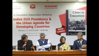 India’s G20 Presidency & the Urban Agenda for Developing Countries | Panel Discussion | IIC Annexe