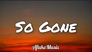 Monica - So Gone (Lyrics) | I’m so gone