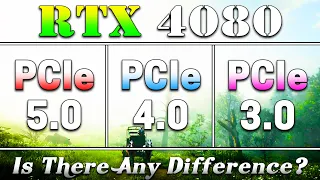 RTX 4080 16GB | PCIe 5.0 vs PCIe 4.0 vs PCIe 3.0 | Tested in 17 PC Games