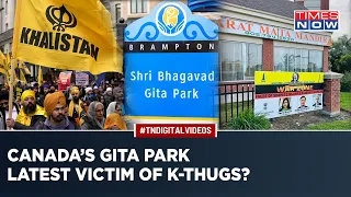 Canada Sees 'Anti-India' Act, Gita Park Defaced By Khalistani Terrorists After Temple Shoots Letter