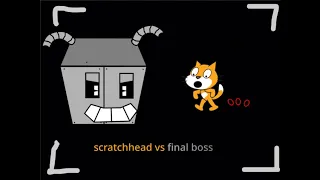 final boss of scratchhead on Scratch