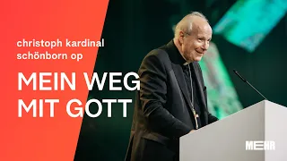 Christoph Kardinal Schönborn OP - Mein Weg mit Gott (MEHR 2024)