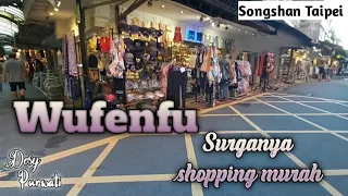 WUFENPU TAIPEI || Wufenpu Shopping District 五分埔商圈   || Desy purwati