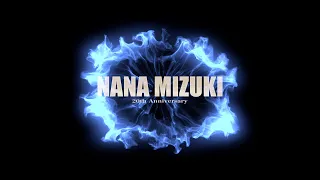 NANA MIZUKI 20th Anniversary MUSIC CLIP SPECIAL MOVIE