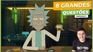 RICK AND MORTY 7 TEMPORADA | 8 PERGUNTAS que PRECISAM ser RESPONDIDAS!