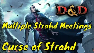 Meeting Strahd Multiple Times (Curse of Strahd DM Guide)