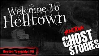 Welcome To Helltown | Boston Township, OH