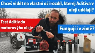 Test Aditiv do motorovýho oleje - Chceš vidět na vlastní oči ten rozdíl? A fungujou aditiva v Zimě?