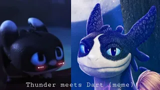 HTTYD | Thunder meets Dart (meme/parody)