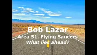 Bob Lazar, Area 51, Flying Saucers, UFOs, Alien Technology, Free Energy