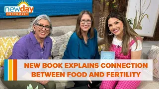 New book explains the connection between food and fertility - New Day NW