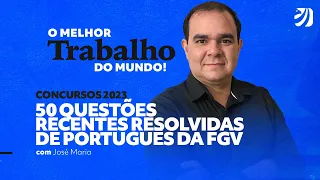 Concursos 2023: 50 questões recentes de Português da FGV com José Maria