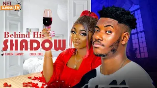 BEHIND HIS SHADOW (New Movie) CHIDI DIKE, FAVOUR SAMMY - 2024 Latest Nollywood Movie