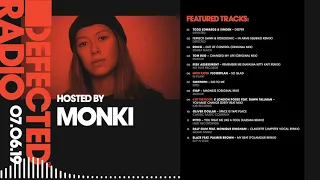 Defected Radio Show presented by Monki - 07.06.19