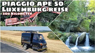 Ape 50 Reise Luxemburg 3 Tage mit 30 km/h Piaggio Love mit Übernachtungen