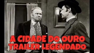 A CIDADE DO OURO (BARBARY COAST GENT) 1944 - TRAILER DE CINEMA LEGENDADO