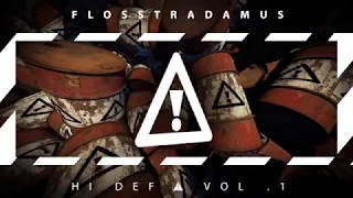 Flosstradamus - Hi Def ⚠ Vol.1 (Official Audio)