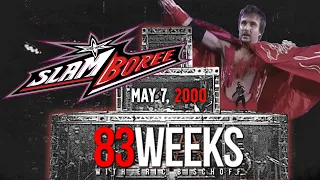 Slamboree 2000: 83 Weeks #269