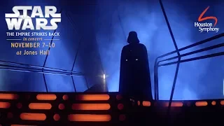 Star Wars: The Empire Strikes Back—in Concert at the Houston Symphony