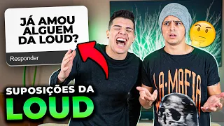 RESPONDENDO SUPOSIÇÕES POLÊMICAS DA LOUD!!