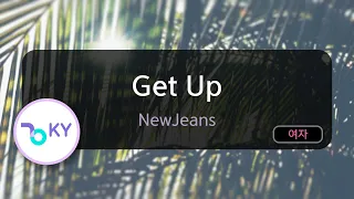 Get Up - NewJeans (KY.29631) / KY KARAOKE