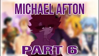 Different Characters React Part 6 //Michael Afton💜🔥  Read Description