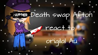 [××Death swap Afton React to original Afton××] + ennard and more Vidio!❤️💜×××××××
