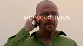 Walter White | Metamorphosis Edit