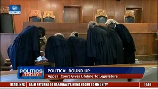 Political Roundup: Appeal Court Gives Lifeline To Legislature |Politics Today|