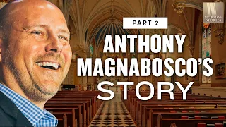 1514: Anthony Magnabosco’s Story - Street Epistemology Part 2