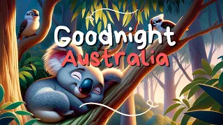 Goodnight Australia🐨Soothing Bedtime Stories for Kids and Toddlers