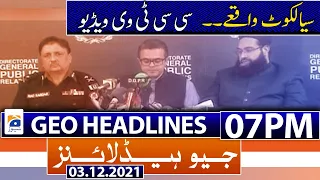 Geo News Headlines 07 PM | Sialkot Incident Today | 3rd December 2021