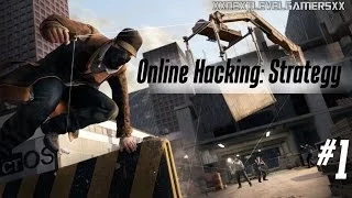 Watch dogs Online Hacking: Strategy Episode 1