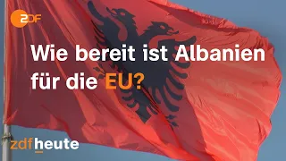 Zwischen Korruption und Vetternwirtschaft: Albaniens Weg in die EU | auslandsjournal