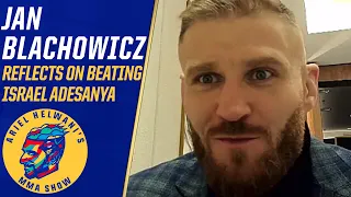 Jan Blachowicz reflects on beating Israel Adesanya, getting the respect he deserves | ESPN MMA