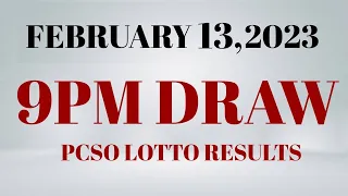 Lotto Result Today 9pm Draw February 13 2023 PCSO #LottoResults
