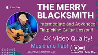 The Merry Blacksmith - Flatpicking Guitar Lesson